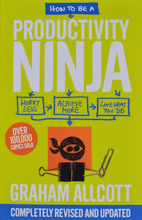 How to Be a Productivity Ninja