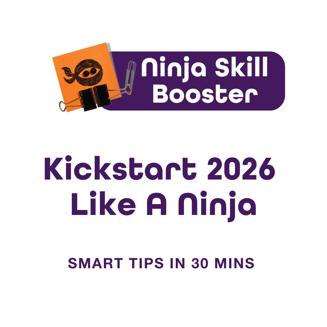 Kickstart 2026 like a Ninja